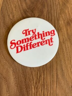 70's Try Something Pin